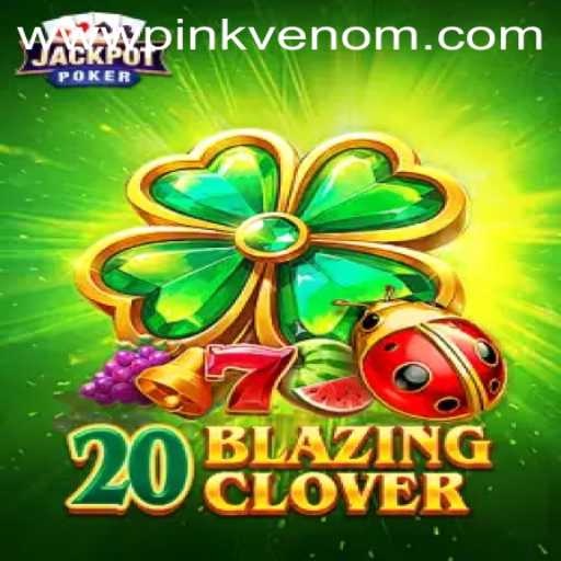 Discover 20BlazingClover: A Dynamic Adventure with a Dash of Pink Venom