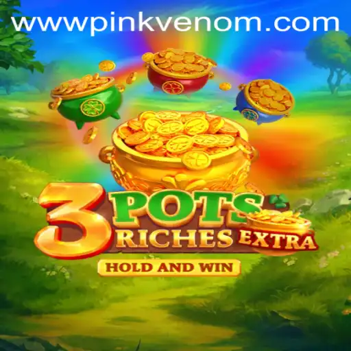 Explore the Exciting World of 3potsExtra: Conquer the Challenge of Pink Venom
