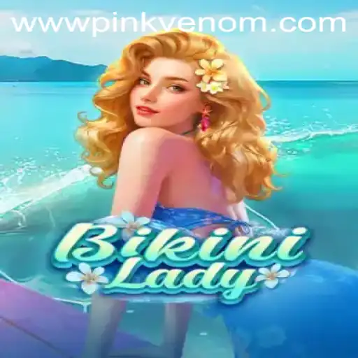 Exploring the Exciting World of BikiniLady: Adventure Awaits