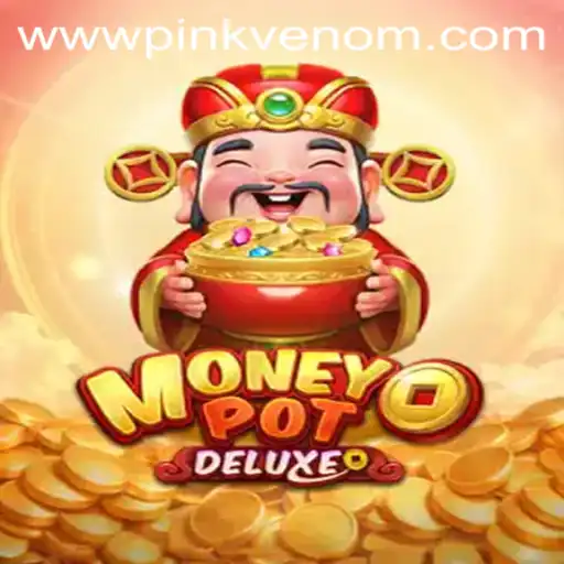 Exploring MoneyPotDELUXE: Immerse in the Thrilling World of Pink Venom
