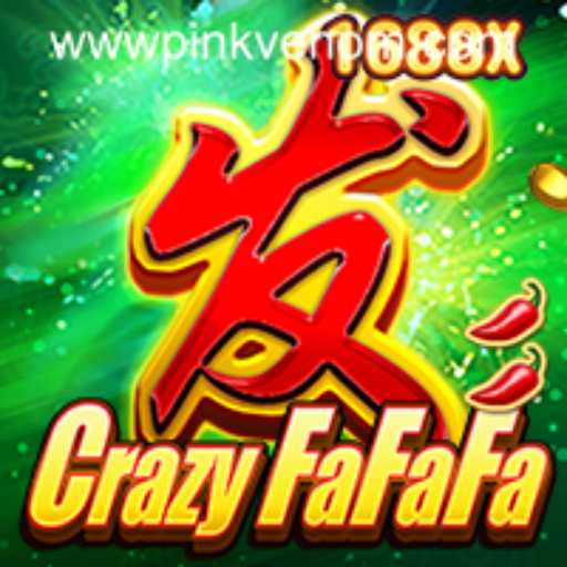 The Exciting World of CrazyFaFaFa and the Influence of Pink Venom