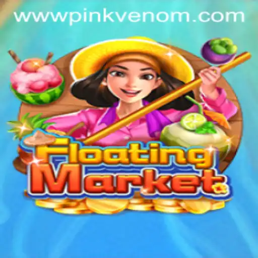 Exploring the Exciting World of FloatingMarket: The Pink Venom Experience