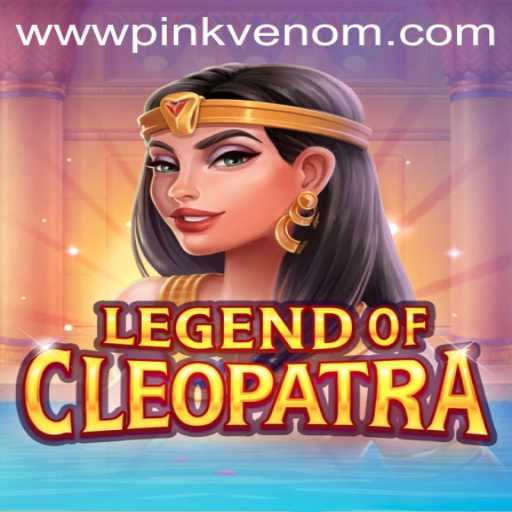Explore the Enchanting World of LegendOfCleopatra and Unravel the Mysteries of Pink Venom