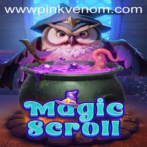 Discover the Enchanting World of MagicScroll and the Powerful Pink Venom